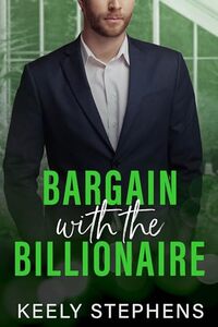 Bargain with the Billionaire (The Billionaire Series Book 3) - Published on Aug, 2024