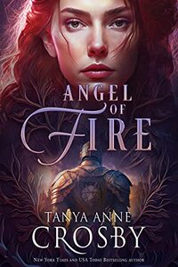 Angel of Fire: A Medieval Romance (Medieval Heroes Book 1)