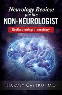 Neurology for the Non-neurologist