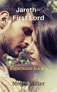 Jareth, First Lord: Esperance Book 1