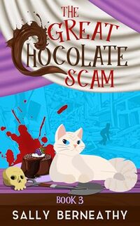 The Great Chocolate Scam (Death by Chocolate Book 3)