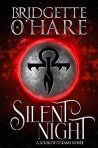 Silent Night (Book of Dreams 2)