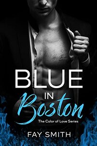 Blue in Boston (The Color of Love Book 1)