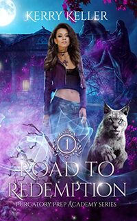 Road to Redemption (Purgatory Prep Academy Book 1)