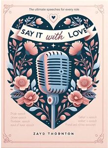 Say it with love: The ultimate wedding speeches for every role