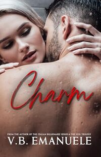 Charm: Best Friend's Dad, Age Gap, BDSM (Tryst Duology Book 2)