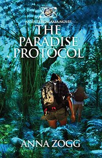 The Paradise Protocol (An Intergalaxia Novel Book 1)
