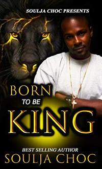 Born to be King
