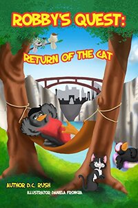 Robby's Quest: Return of the Cat (Robby's Quest Storybook Series 3)