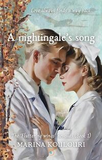 A nightingale's song: A passionate WWII Historical Fiction Romance set in Occupied Paris (Fluttering Wings Book 1)