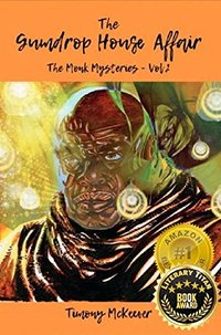 The Gumdrop House Affair (The Monk Mysteries Book 2)