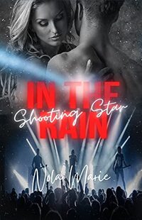 Shooting Star in the Rain (Sons of Sin Book 3) - Published on Nov, 2021