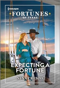 Expecting a Fortune (The Fortunes of Texas: Digging for Secrets Book 3)