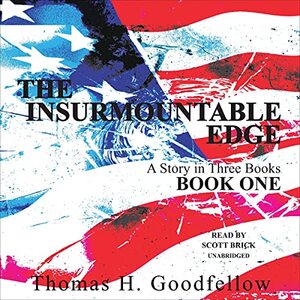 The Insurmountable Edge: Book One - Published on Jun, 2021