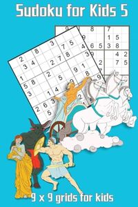 Sudoku for Kids 5: 9 x 9 grids for kids