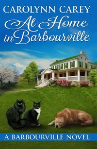 At Home in Barbourville (The Barbourville Series Book 6)