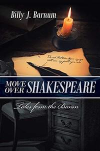 Move over Shakespeare Tales from the Baron - Published on Sep, 2019