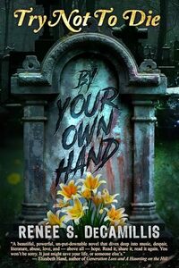 Try Not to Die: By Your Own Hand: An Adult Interactive Adventure