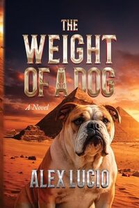 The Weight of a Dog