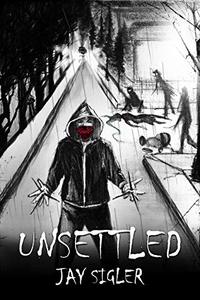 Unsettled: A Novella