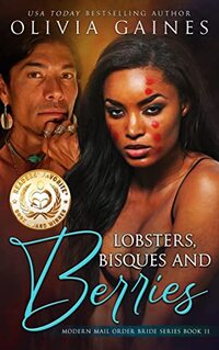 Lobsters, Bisques, and Berries (Modern Mail Order Brides Book 12)