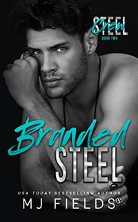 Branded Steel (Steel Crew Book 2)