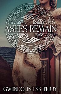 Ashes Remain (Danethrall Trilogy Book 3) - Published on Feb, 2022