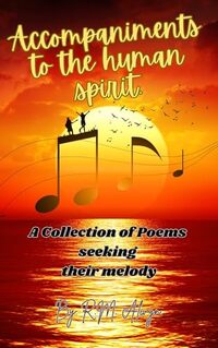 Accompaniments to the Human Spirit