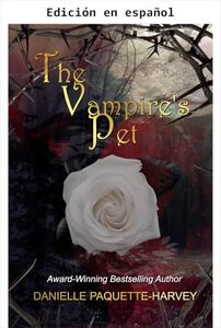 La mascota del vampiro (Crónicas de sangre y besos: una serie de relatos cortos de romantasy) (Spanish Edition)