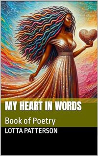 My Heart in Words: Book of Poetry