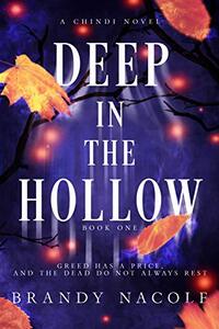 Deep in the Hollow (A Chindi Novel Book 1) - Published on Sep, 2015