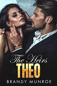 Theo: Rock God Heir: The Heirs Book 5 - Published on Jan, 2019