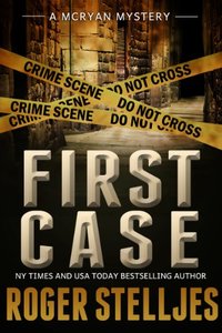 FIRST CASE: Murder Alley - Crime Thriller (Mac McRyan Mystery Series Book) - Published on Feb, 2012