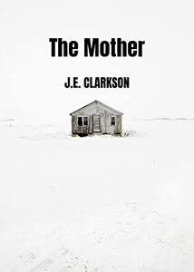 The Mother: A Detective Kate Monroe Crime Thriller (Detective Kate Monroe. Book 2)