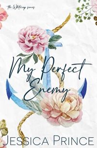 My Perfect Enemy: a Single Father, Small-Town Romance (Whitecap Special Edition)