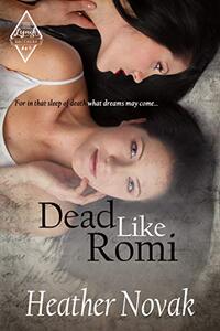 Dead Like Romi: Book 3 in the The Lynch Brothers Series