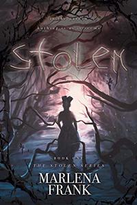 Stolen (The Stolen Series Book 1) - Published on Jan, 2019