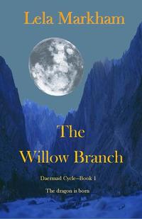 The Willow Branch (Daermad Cycle #1)