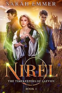 Nirel (The Timekeepers of Laeviin Book 1) - Published on Jun, 2023