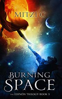 Burning Space (The Edinön Trilogy Book 3)