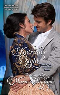 Katrina's Sight: Clean Regency Romance Suspense (The Gifted Series Book 2)