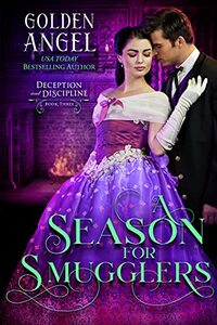 A Season for Smugglers (Deception and Discipline Book 3)