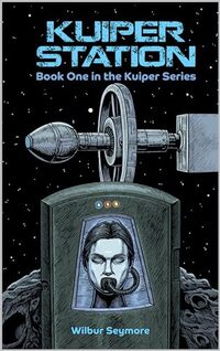 Kuiper Station: Book One in the Kuiper Series