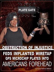 PLATEGATE: Obstruction Of Injustice - Feds Implanted 