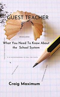 Guest Teacher: What You Need To Know About The School System