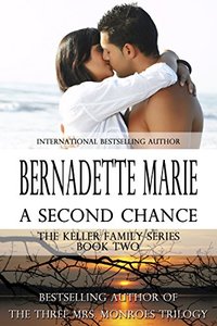 A Second Chance (The Keller Family Series Book 2)