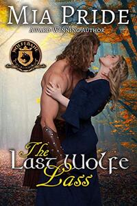 The Last Wolfe Lass: De Wolfe Pack Connected World