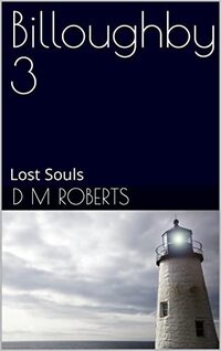 Billoughby 3: Lost Souls - Published on Dec, 2021