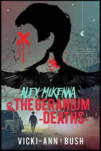 Alex McKenna & The Geranium Deaths - Published on Sep, 2019