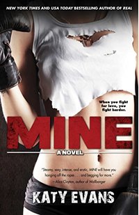 Mine (The REAL series Book 2)